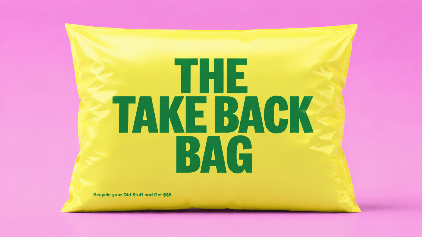 Yellow 'The Take Back Bag' recycling bag on pink background with bold green text